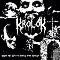 KROLOK - When The Moon Sang Our Songs  Digipack CD
